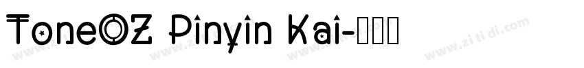 ToneOZ Pinyin Kai字体转换
